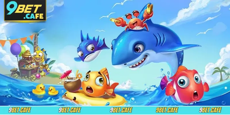 Khám phá sảnh bắn cá 9BET đổi thưởng lớn